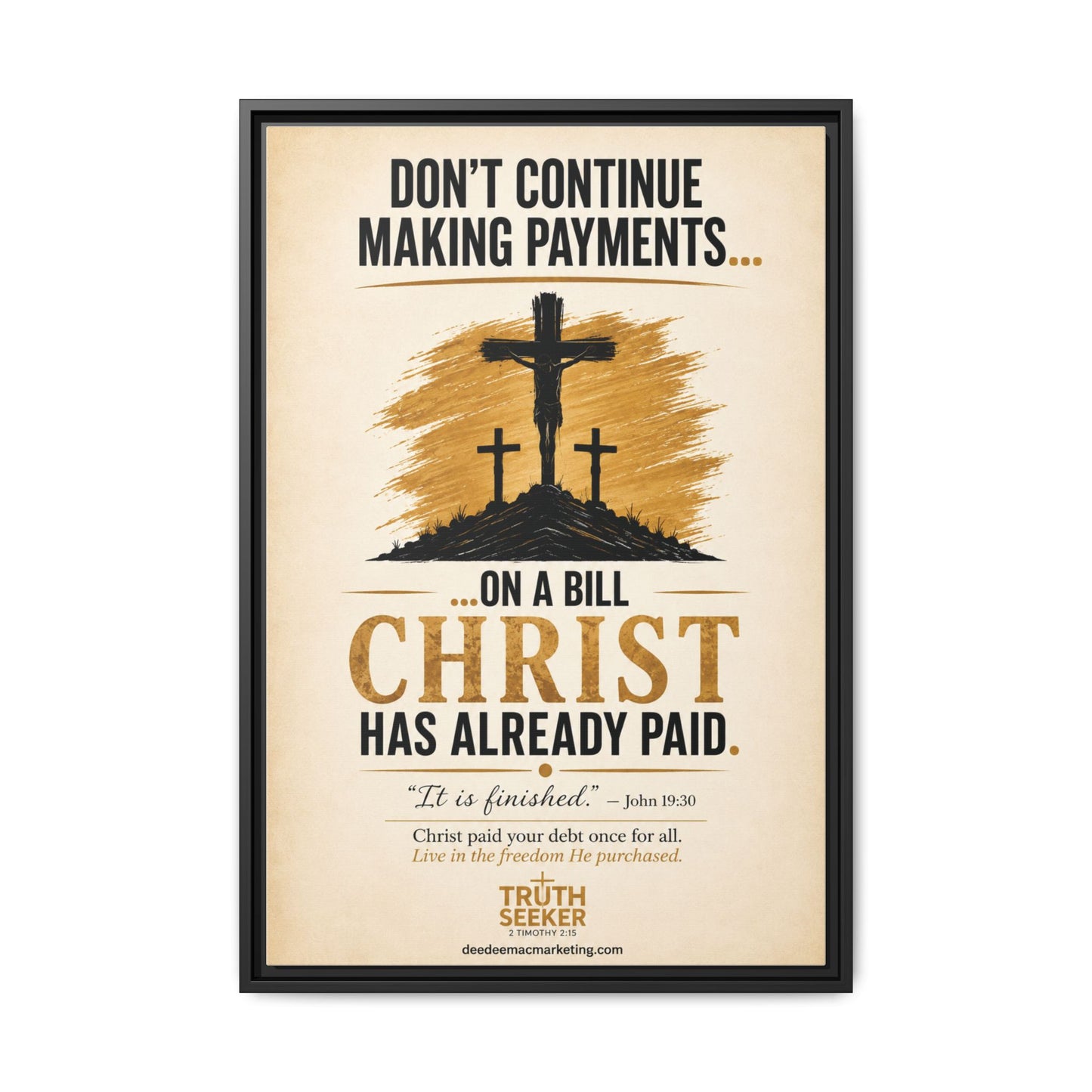 Paid in Full™ – Framed Matte Canvas  Truth Seeker Signature Collection | Edition No. 1