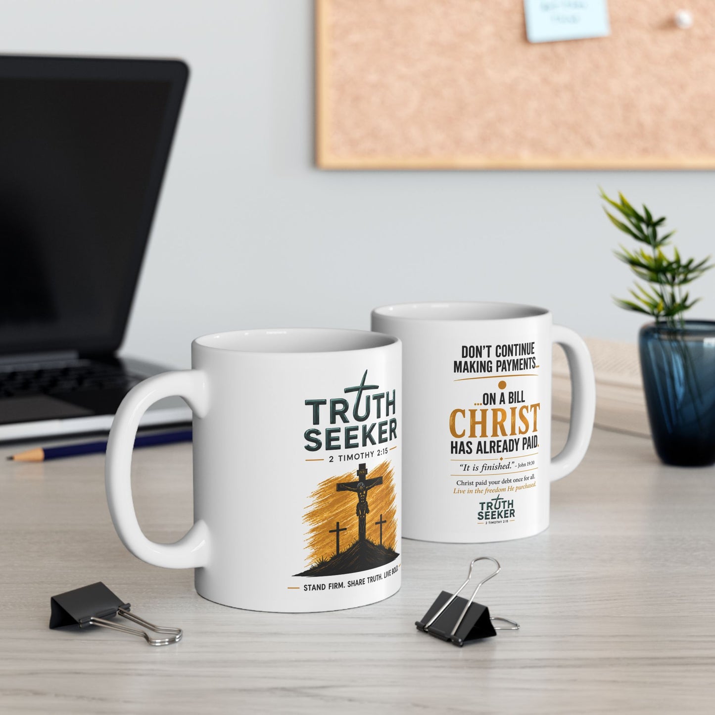 Truth Seeker™ Ceramic Mug – "Christ Has Already Paid" Christian Coffee Mug (11oz & 15oz)